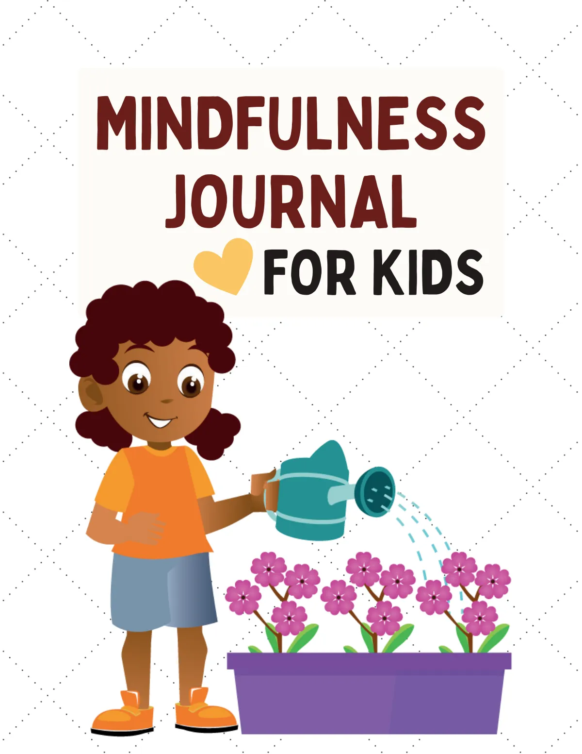 Mindfulness Journal for Kids